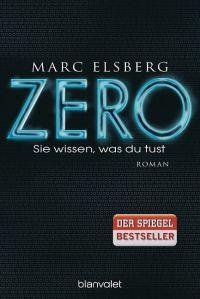 Zero – Sie wissen was du tust von Marc Elsberg #Rezension