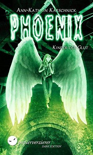 [Blogtour] »Phoenix« Trilogie von Ann-Kathrin Karschnick - Tag 4