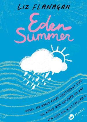 [Neuzugang] Eden Summer von Liz Flanagan