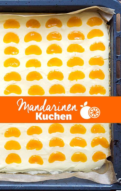 Mandarinen-Schmand-Kuchen vom Blech | Madame Cuisine Rezept