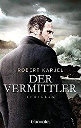 [Gemeinsam LESEN] #208/64: Robert Karjel - Der Vermittler