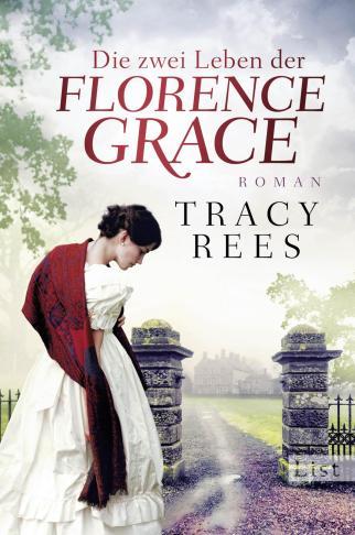 [Neuzugang] Die zwei Leben der Florence Grace von Tracy Rees