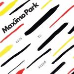 CD-REVIEW: Maximo Park – Risk To Exist