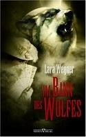 [Rezi] Lara Wegner – Söhne der Luna I: Im Bann des Wolfes