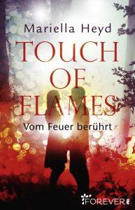 [Rezension] Mariella Heyd - Touch of Flames