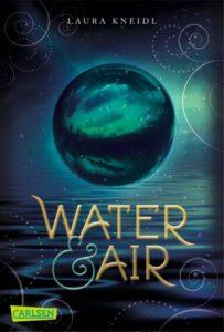 Rezension | „Water & Air“ von Laura Kneidl