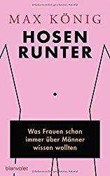 Hosen runter - Max König