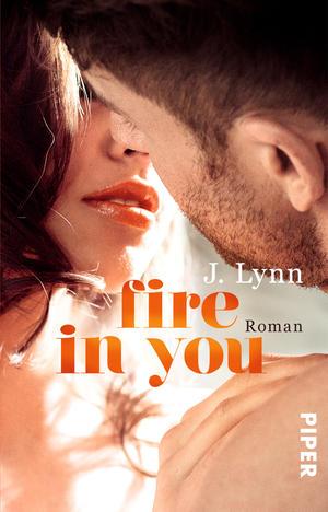 (Rezension) Fire in you - J. Lynn