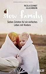 Gelesen: Slow Family