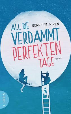Jennifer Niven: All die verdammt perfekten Tage
