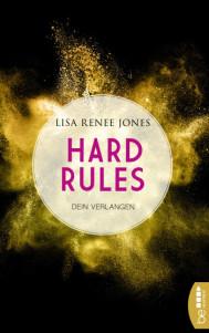 Jones, Lisa Renee: Hard Rules – Dein Verlangen