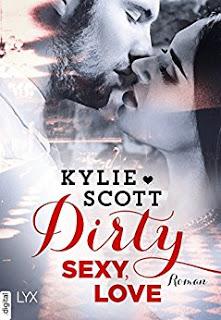 [Rezension] Kylie Scott - Dirty Sexy Love