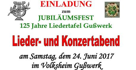 125 Jahre Liedertafel Gußwerk – Jubiläumsfest