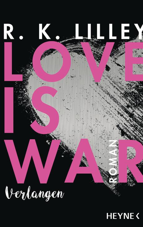 (Rezension) Love is war - R. K. Lilley