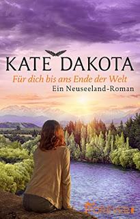 [Rezension] Kate Dakota - Für dich bis ans Ende der Welt