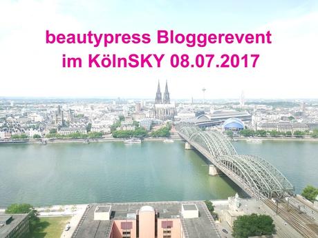 beautypress Bloggerevent im KölnSKY 08.07.2017 | Gewinnspiel
