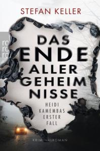 [Rezension] „Das Ende aller Geheimnisse – Heidi Kamembas erster Fall“, Stefan Keller (rowohlt)