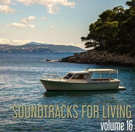 Soundtracks for Living – Volume 16 (Mixtape)