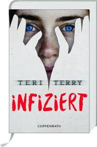 Infiziert von Teri Terry #Rezension