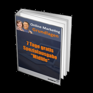 Online Marketing Grundlagen - Spezialausgabe „Midlife“ 2017