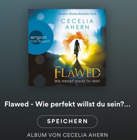 [Gehört] Flawed – Wie perfekt willst du sein von C. Ahern