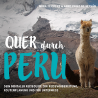 Südamerika Reiserouten | 3 geniale Rundreisen für Südamerika Einsteiger