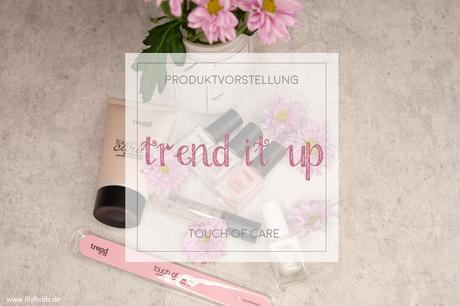 trend IT UP TOUCH OF CARE  