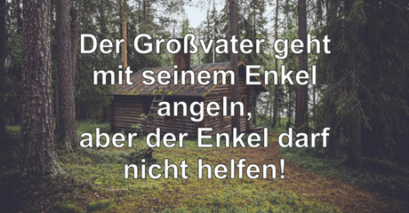 Story: Der Großvater geht mit seinem Enkel angeln Story: Der Großvater geht mit seinem Enkel angeln