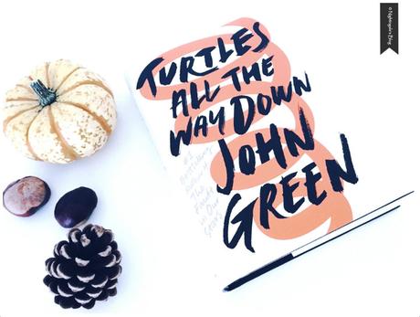 Rezension | „Turtles all the way down“ von John Green
