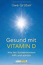 Vitamin D – 4 Fakten über das Vitamin D und warum du es im Winter supplementieren solltest
