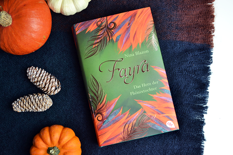 Fayra - Das Herz der Phönixtochter von Nina Blazon