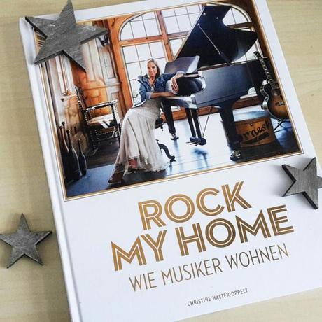 Halter-Oppelt, Christine: Rock my home – Wie Musiker wohnen