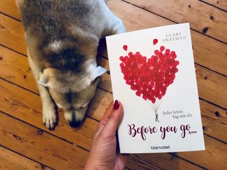 Clare Swatman - Before you go Jeder letzte Tag mit dir Clare Swatman - Before you go Jeder letzte Tag mit dir