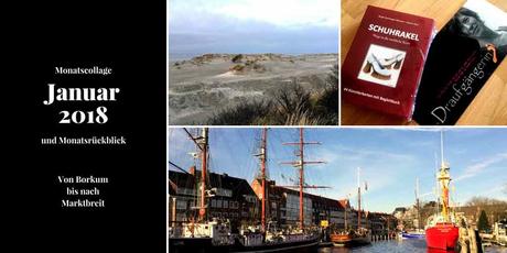 Januar 2018 – Meine Monatscollage und Monatsrückblick januar 2018