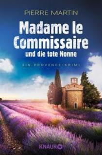 [Rezension] Pierre Martin - Madame le Commissaire und die tote Nonne