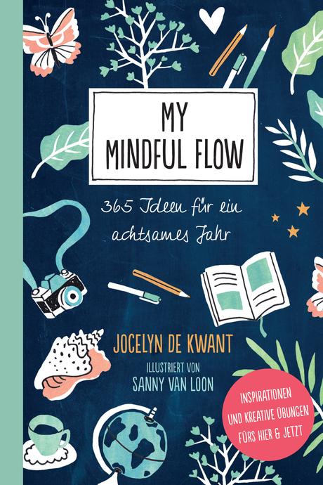 Rezension | My Mindful Flow: 365 Ideen für ein achtsames Jahr von Jocelyn de Kwant