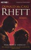 Rhett: Roman: Die größte Liebesgeschichte aller Zeiten geht weiter