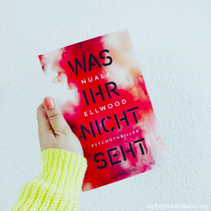 Was ihr nicht seht von Nuala Ellwood #Rezension Was ihr nicht seht von Nuala Ellwood #Rezension