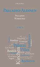 Ulrike Eichhorn, Palladio-Aldinen, Band 3: Palladios Werkschau