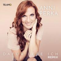 Anni Perka - Dafür Lebe Ich Anni Perka - Dafür Lebe Ich