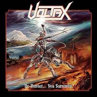 Voltax - No Retreat... You Surrender Voltax - No Retreat... You Surrender