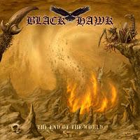 Black Hawk - The End Of The World Black Hawk - The End Of The World