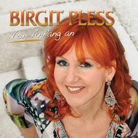 Birgit Pless - Von Anfang An Birgit Pless - Von Anfang An