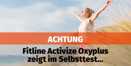 fitline activize oxyplus selbstversuch