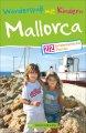 Wanderspaß mit Kindern Mallorca: 22 erlebnisreiche Touren