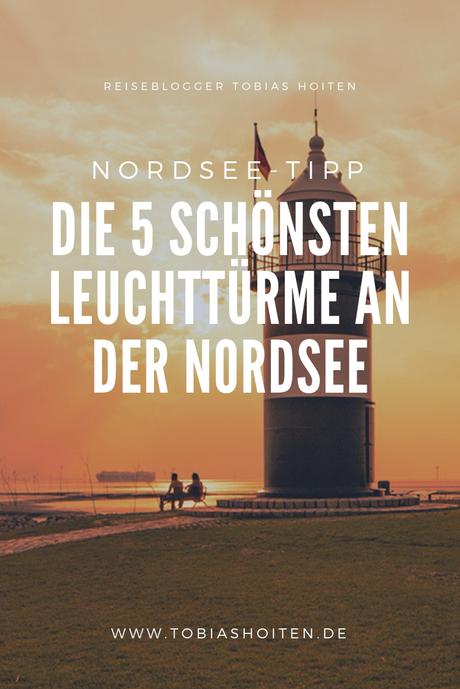 Die 5 schönsten Leuchttürme an der niedersächsischen Nordsee