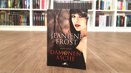 [Rezension] Broken Destiny, Bd. 1: Dämonenasche - Jeaniene Frost