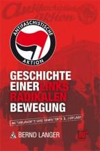 Antifaschistische Aktion – Geschichte einer linksradikalen Bewegung
