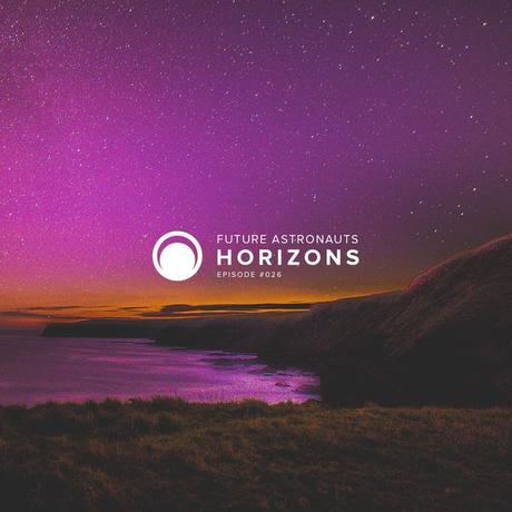 Future Astronauts Horizons Podcast Episode #026 // free download