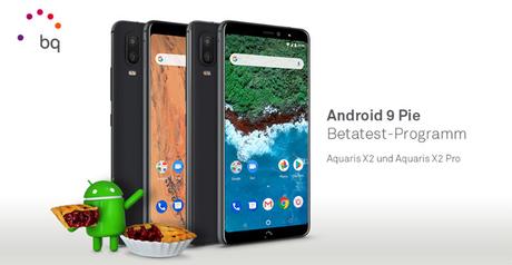 BQ Aquaris X2 und Aquaris X2 Pro: Android 9 Pie wird im Rahmen einer Beta getestet BQ Aquaris X2 und Aquaris X2 Pro: Android 9 Pie wird im Rahmen einer Beta getestet